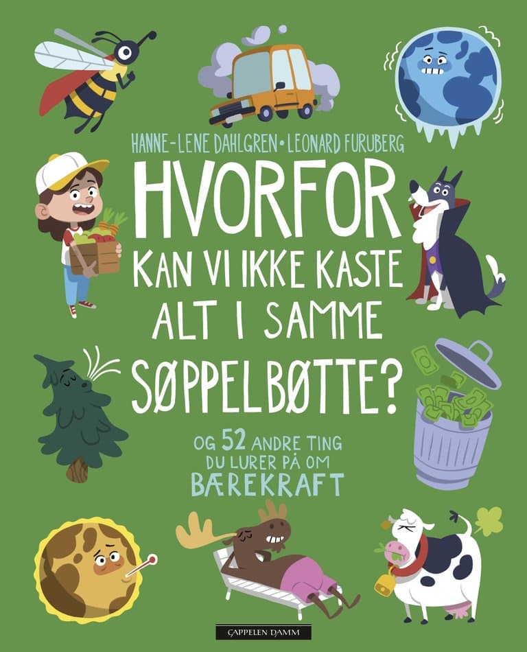Omslag Hvorfor kan vi ikke kaste alt i samme søppelbøtte? av Hanne-Lene Dahlgren (Innbundet)